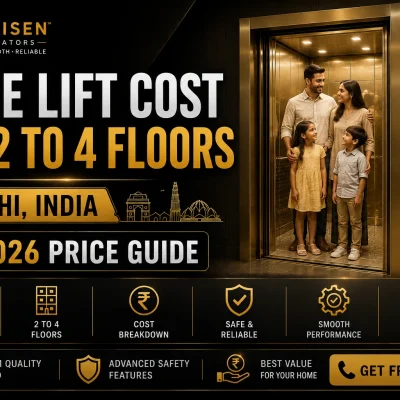 home lift cost guide for 2 to 4 floor houses in Delhi India 2026 by Enrisen Elevators