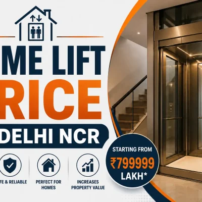 Home Lift price in Delhi NCR