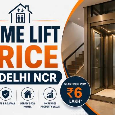 Home Lift Price in Delhi NCR