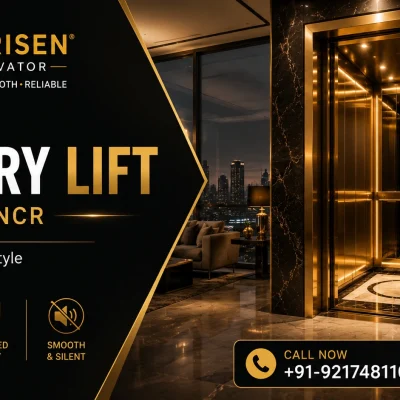 Luxury Lift in Delhi NCR